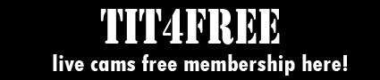 tit4free free webcam membership